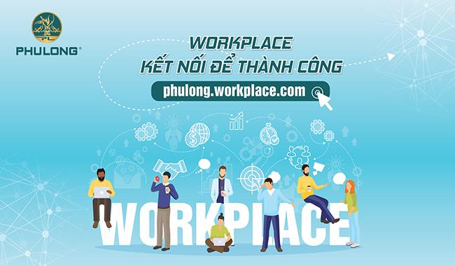 Ra mắt Workplace Phú Long – Kết nối để thành công